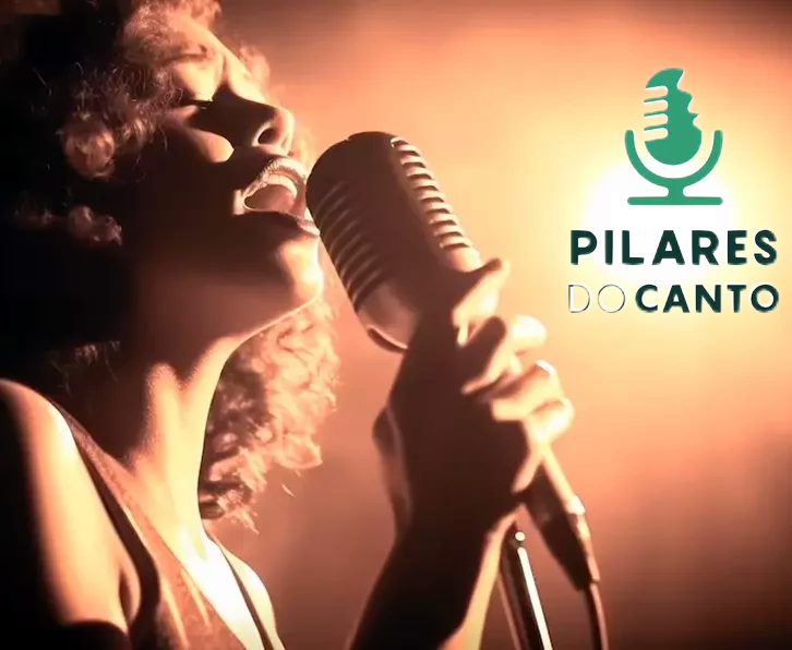 Os Pilares do Canto 🎤🎶